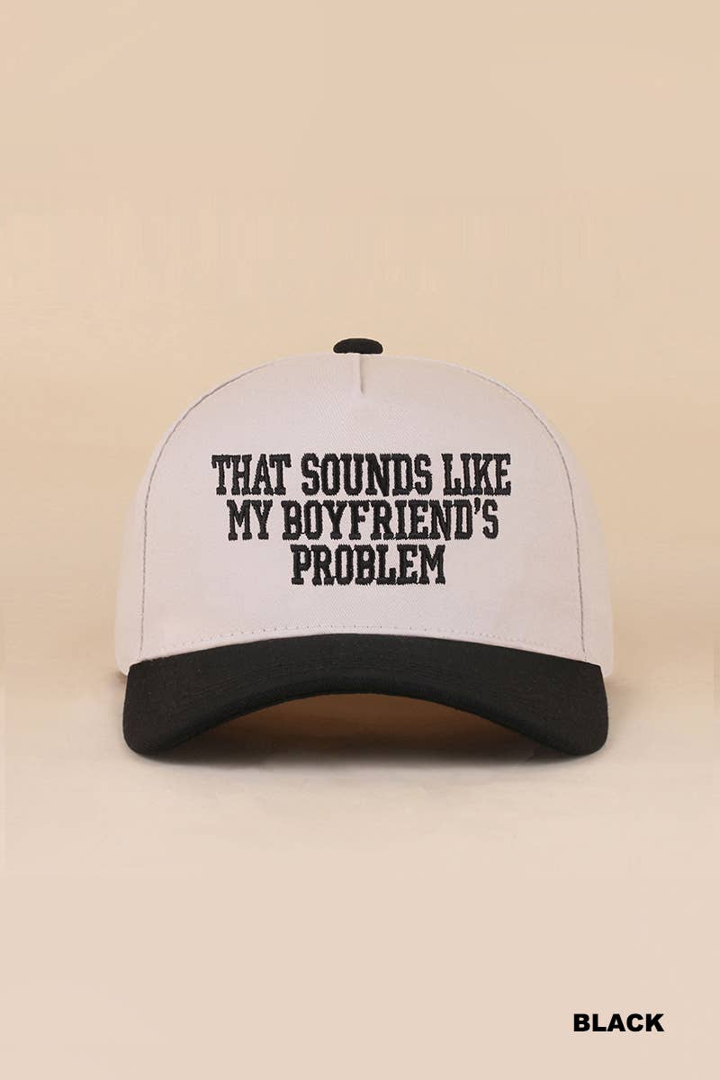 That Sounds Like my Boyfriend's Problem