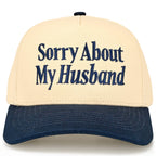 C.C Trucker Hat - Sorry About My Husband